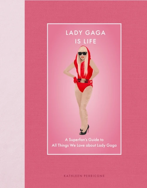 Lady Gaga Is Life – boek cover
