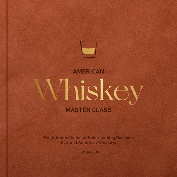 American Whiskey Master Class – Lew Bryson – boek cover