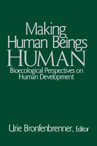 Making Human Beings Human – Bronfenbrenner, Urie – boek cover