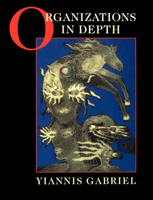 Organizations in Depth – Gabriel, Yiannis – boek cover
