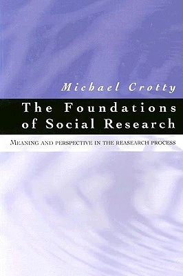 The Foundations of Social Research – Crotty, Michael J – boek cover