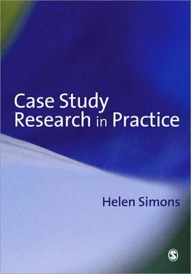 Case Study Research in Practice – Simons, Helen – boek cover