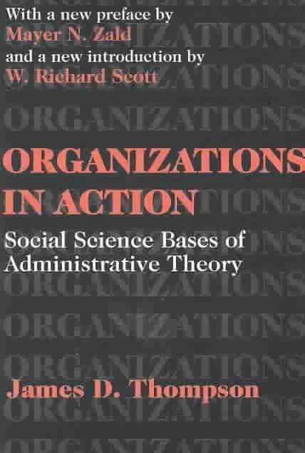 Organizations in Action – Thompson, James D. – boek cover