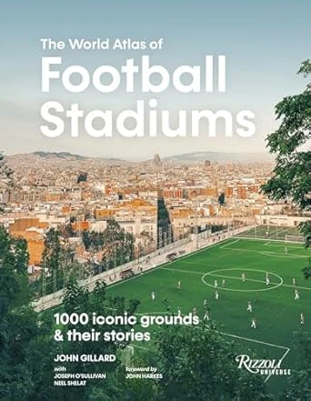 The World Atlas of Football Stadiums – John Gillard – boek cover