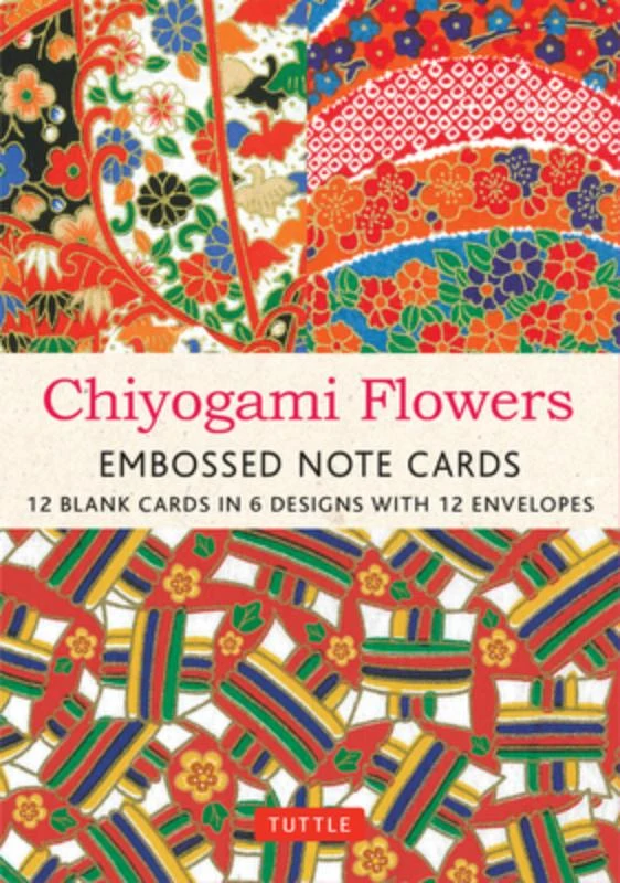 Chiyogami Flowers Embossed Note Cards - 12 Cards: 12 Blank Cards in 6 Lovely Designs (2 Each) with 12 Patterned Envelopes in a Keepsake Box – boek cover