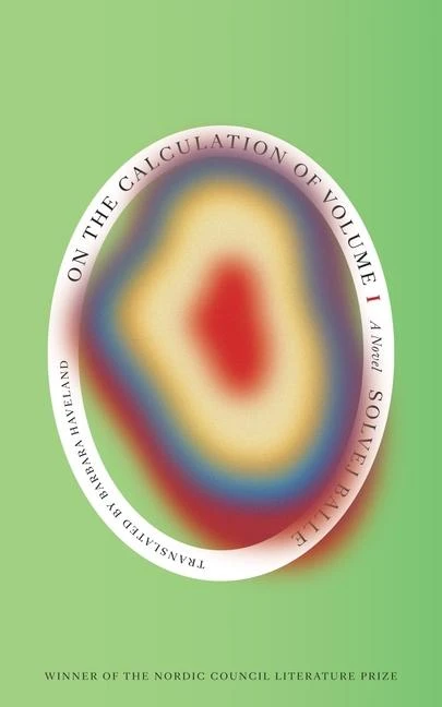 On the Calculation of Volume (Book I): Shortlisted for the 2025 International Booker Prize – Solvej Balle – boek cover