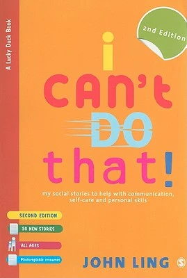 I Can't Do That!: My Social Stories to Help with Communication, Self-Care and Personal Skills – Ling – boek cover