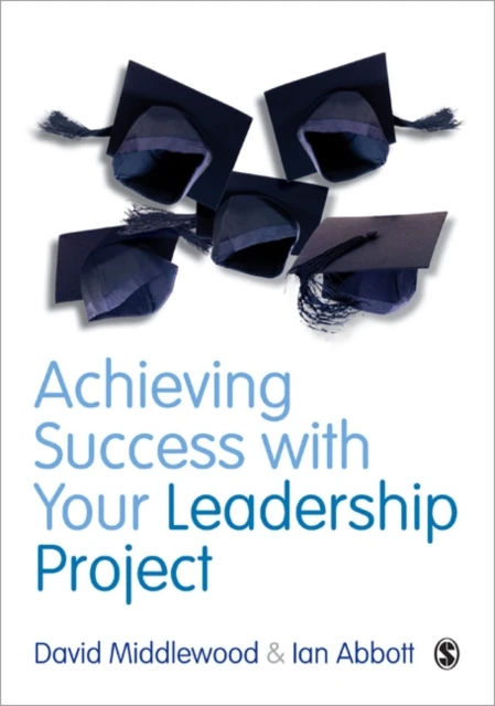 Achieving Success with your Leadership Project – Middlewood, David – boek cover