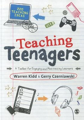 Teaching Teenagers: A Toolbox for Engaging and Motivating Learners – Warren Kidd – boek cover