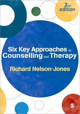 Six Key Approaches to Counselling and Therapy – Richard Nelson-Jones – boek cover