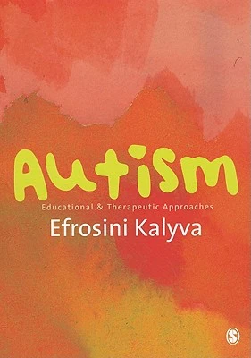 Autism: Educational and Therapeutic Approaches – Kalyva, Efrosini – boek cover
