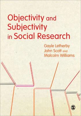 Objectivity and Subjectivity in Social Research – Letherby – boek cover