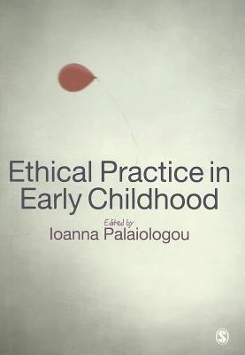 Ethical Practice in Early Childhood – Palaiologou, Ioanna – boek cover