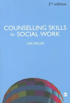 Counselling Skills for Social Work – Miller, Lisa – boek cover