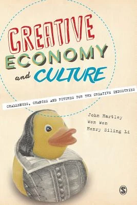 Creative Economy and Culture: Challenges, Changes and Futures for the Creative Industries – boek cover