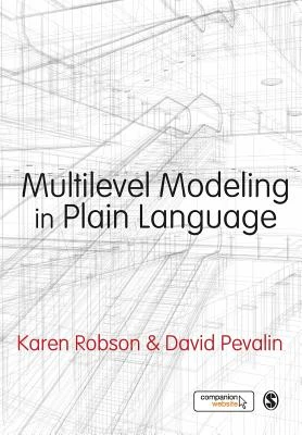 Multilevel Modeling in Plain Language – Robson, Karen – boek cover
