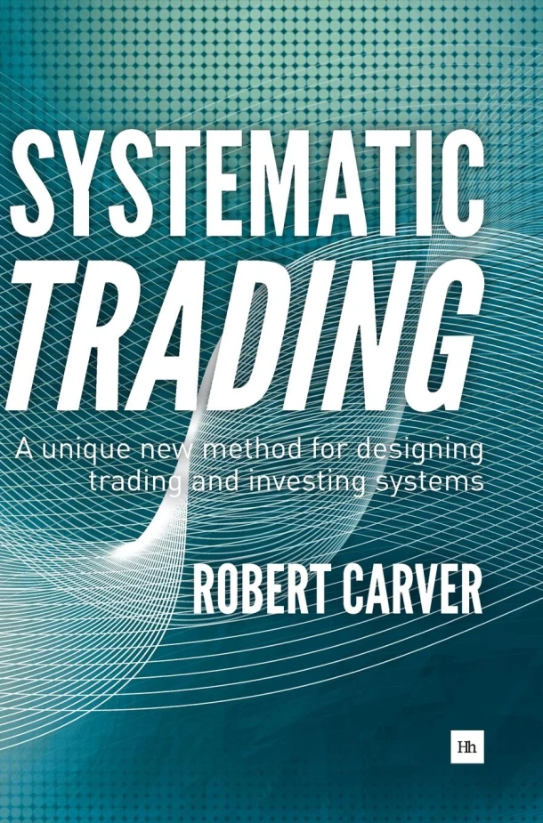 Systematic Trading – Robert Carver – boek cover