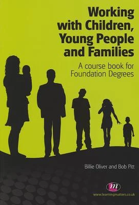 Working with Children, Young People and Families – Oliver, Billie – boek cover