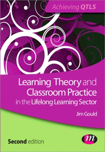 Learning Theory and Classroom Practice in the Lifelong Learning Sector – Gould, Jim – boek cover