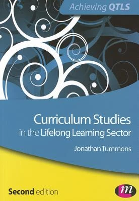 Curriculum Studies in the Lifelong Learning Sector – Tummons – boek cover