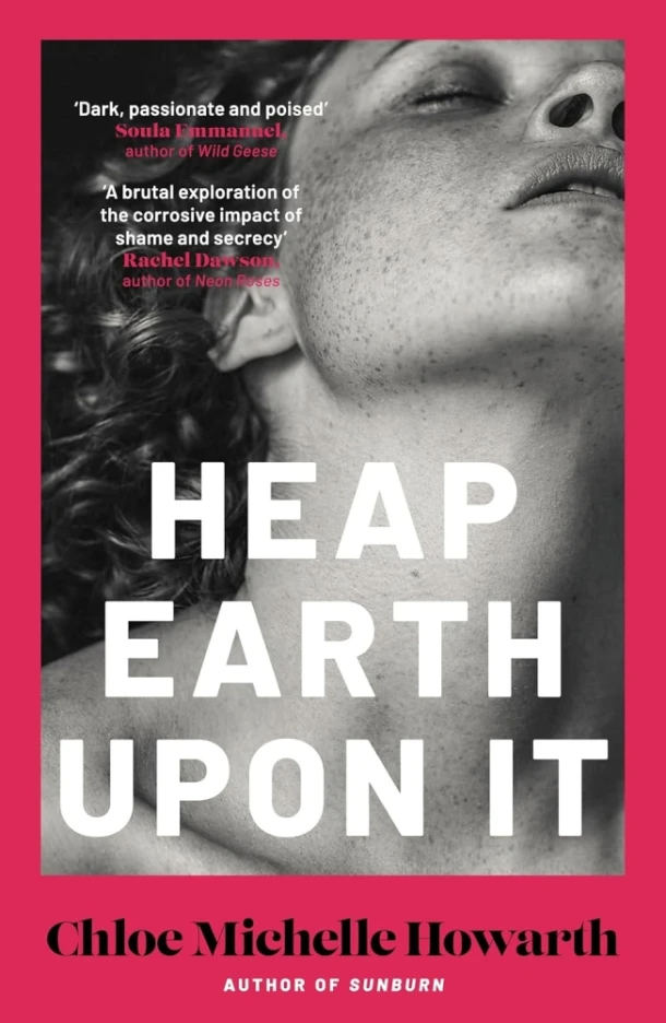 Heap Earth Upon It – Chloe Michelle Howarth – boek cover