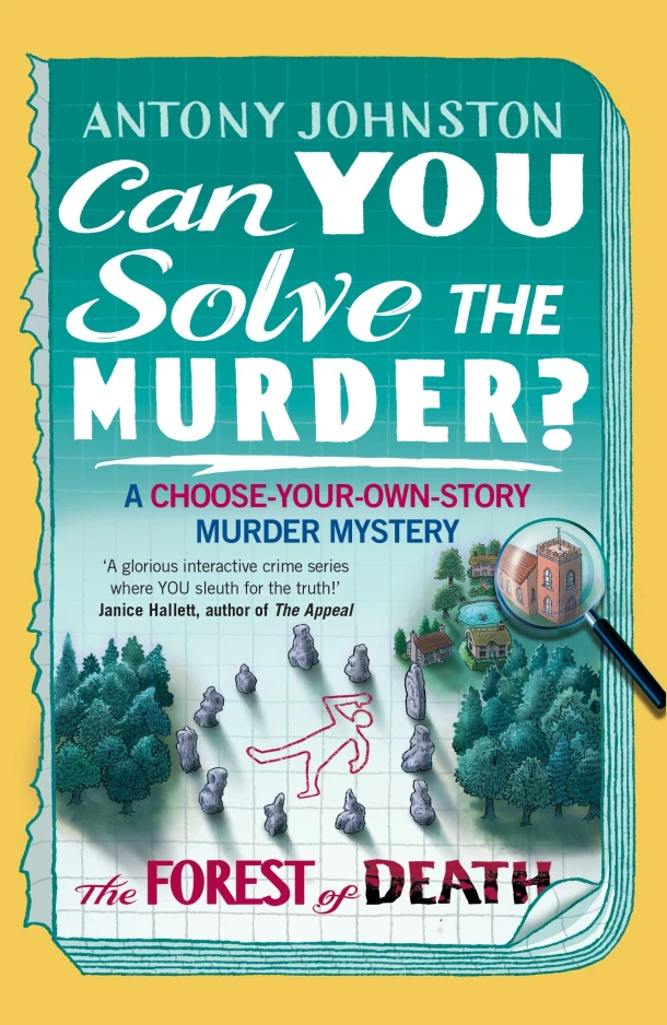 Can You Solve the Murder? - The Forest of Death – Antony Johnston – boek cover