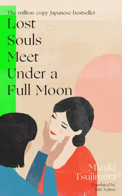 Lost Souls Meet Under a Full Moon – Mizuki Tsujimura – boek cover