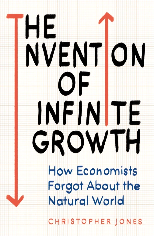 The Invention of Infinite Growth – Christopher F. Jones – boek cover