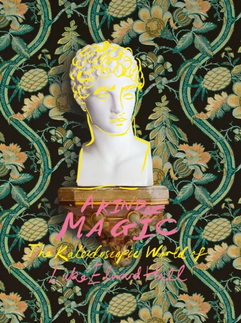 A Kind of Magic – Luke Edward Hall – boek cover