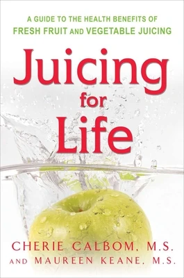 Juicing for Life – Maureen Keane – boek cover