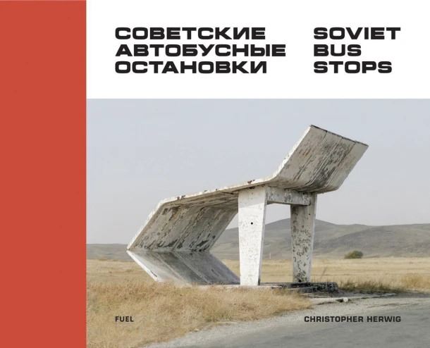 Soviet Bus Stops – Christopher Herwig – boek cover