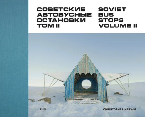 Soviet Bus Stops Volume II – Christopher Herwig – boek cover