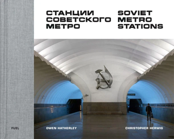 Soviet Metro Stations – Christopher Herwig – boek cover