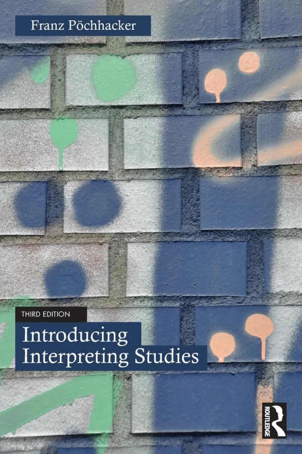 Introducing Interpreting Studies – Franz (University of Vienna Pochhacker – boek cover