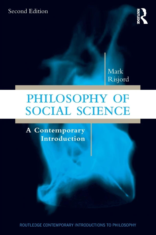 Philosophy of Social Science – Mark (Emory University Risjord – boek cover