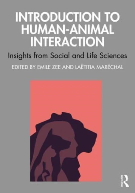 Introduction to Human-Animal Interaction – Marechal, Laetitia – boek cover