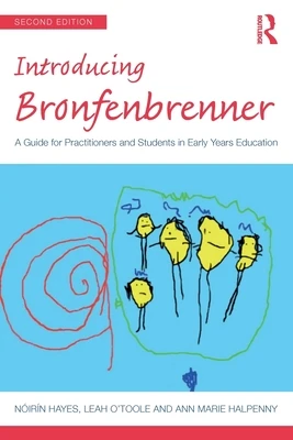 Introducing Bronfenbrenner – Hayes, Noirin (Trinity College Dublin, Ireland) – boek cover