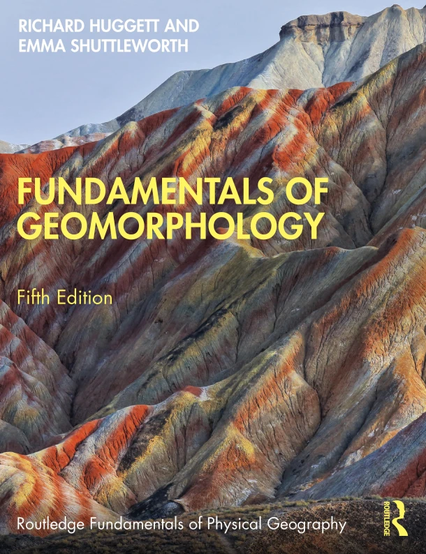 Fundamentals of Geomorphology – Huggett, Richard (University of Manchester, UK) – boek cover