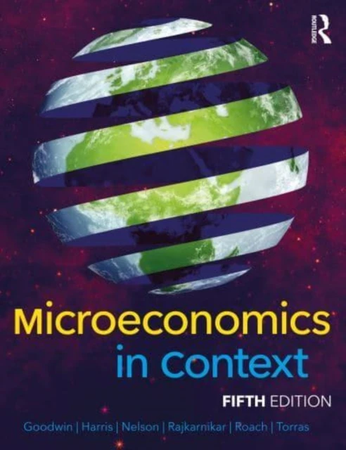 Microeconomics in Context – Goodwin, Neva (Tufts University, USA.) – boek cover