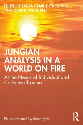 Jungian Analysis in a World on Fire – Tuley, PhD., Laura – boek cover