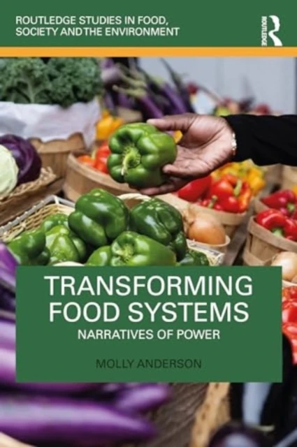 Transforming Food Systems – Molly D. (Middlebury College Anderson – boek cover