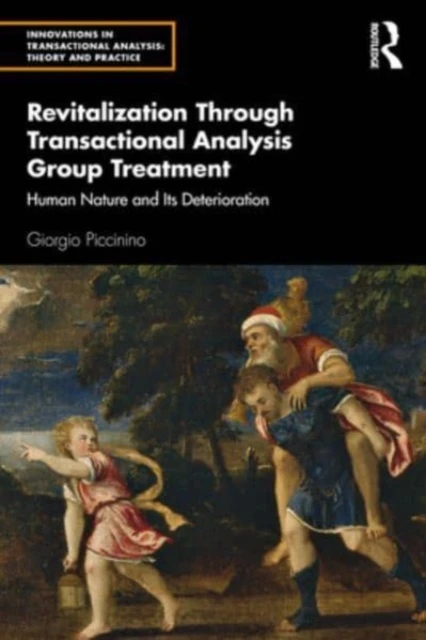 Revitalization Through Transactional Analysis Group Treatment – Piccinino, Giorgio – boek cover