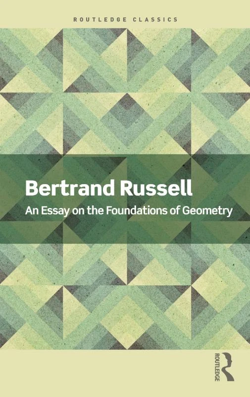 An Essay on the Foundations of Geometry – Russell, Bertrand – boek cover