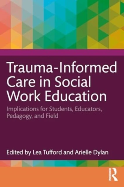 Trauma-Informed Care in Social Work Education – Lea Tufford – boek cover