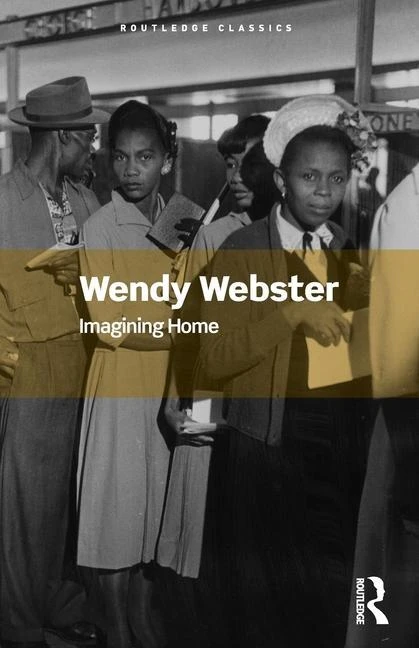 Imagining Home – Webster, Wendy (University of Huddersfield, UK) – boek cover