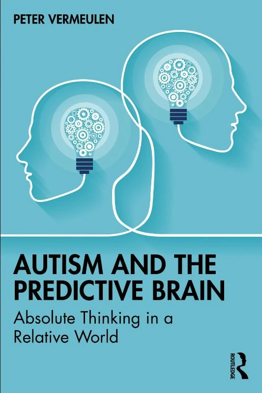 Autism and The Predictive Brain – Vermeulen, Peter – boek cover