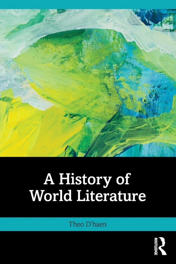 A History of World Literature – Theo D‘haen – boek cover