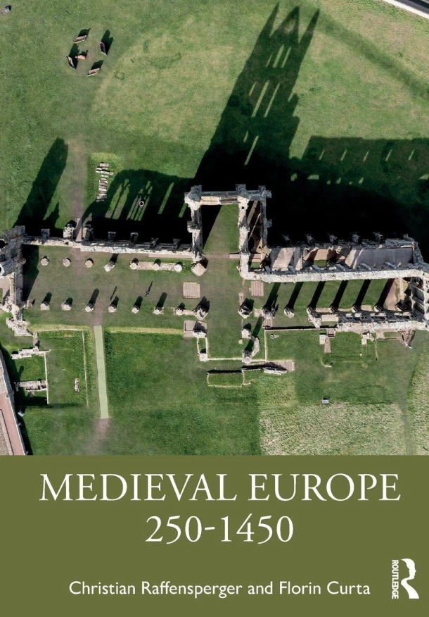 Medieval Europe 250-1450 – Christian (Wittenberg University Raffensperger – boek cover