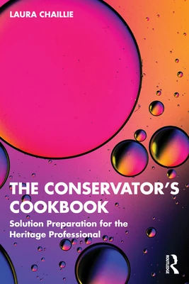 The Conservator's Cookbook – Laura Chaillie – boek cover