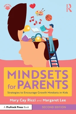 Mindsets for Parents – Ricci, Mary Cay – boek cover